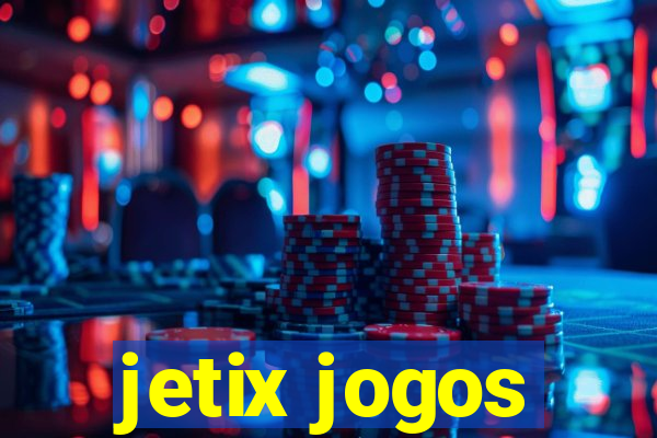 jetix jogos